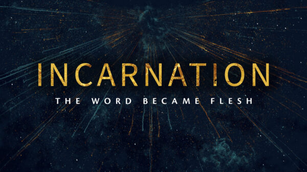 Incarnation: The Word became flesh Image